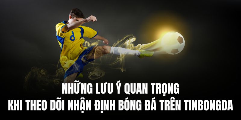 Cá nhân độc giả cần làm chủ việc tiếp thu các nhận định bóng đá